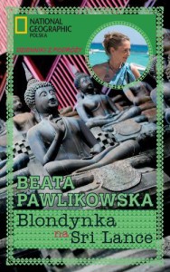 okładka książki Beaty Pawlikowskiej Blondynka na Sri Lance
